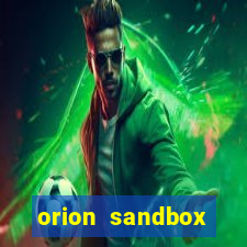 orion sandbox enhanced jogos 360